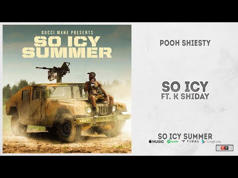 Pooh Shiesty - "So Icy" Ft. K Shiday (So Icy Summer)