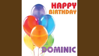 Happy Birthday Dominic