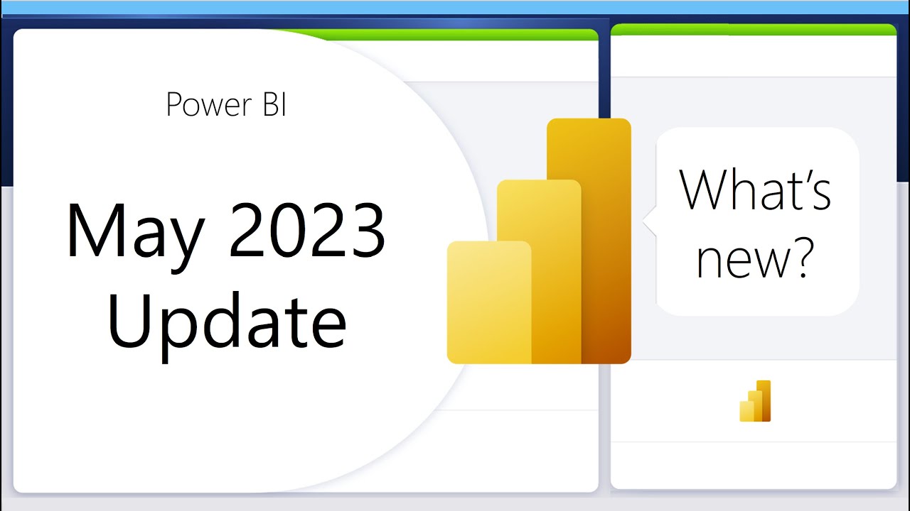 Power BI Update - May 2023