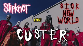 Slipknot - Custer  (Live Sick New World Festival 2024)