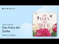 Das Haus Der Düfte Von Martina Sahler  Hörbuchauszug
