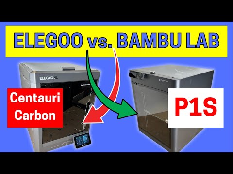 Elegoo Centauri Carbon Printer: Better Value Than Bambu Lab P1S?