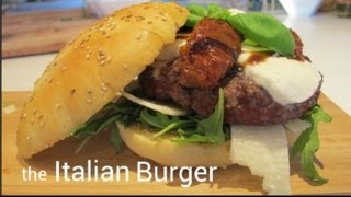 The Italian Burger