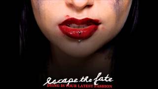 Escape the Fate "There's No Sympathy for the Dead" -HQ-