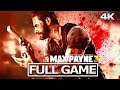 MAX PAYNE 3 Full Gameplay Walkthrough No Commentary FULL GAME 4K Ultra HD