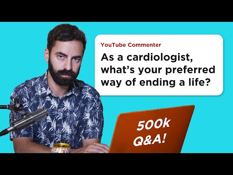 Unhelpful Doctor Answers Your Questions for 54 Straight Minutes | 500k Q&A