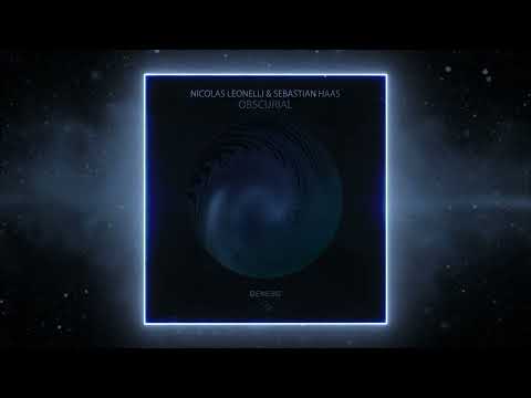 Sebastian Haas, Nicolas Leonelli - Obscurial (Original Mix) [Genesis Music]