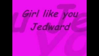 Jedward - Girl like you [lyrics]
