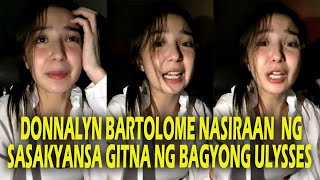 DONNALYN BARTOLOME NASIRAAN NG SASAKYAN SA GITNA NG BAGYONG ULYSSES