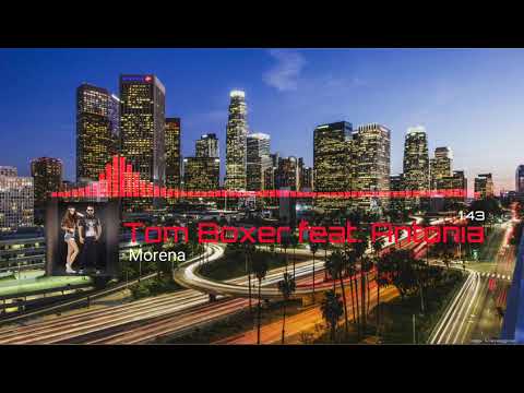 Tom Boxer - Morena feat. Antonia(Audio)