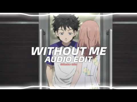 Without Me - Halsey『edit audio』