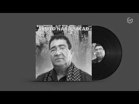 Axmed Naaji Sacad - Waala aaweeyaa