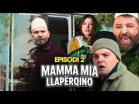 Mamma Mia Llapërqino - Episodi 2 (Sezoni 1) | Klan Kosova