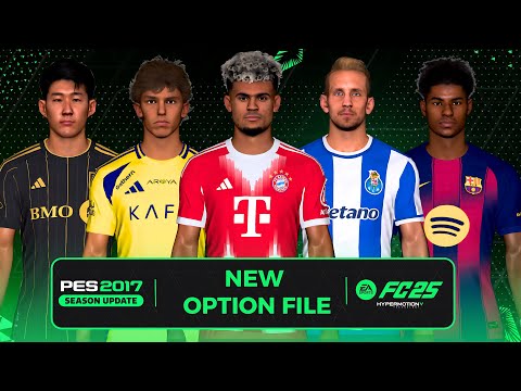 PES 2017 I New Option File For YosfX Full & Mini Patch - FC 2025 Edition