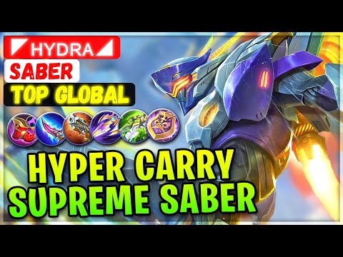 Hyper Carry Supreme Saber [ Former Supreme Saber ] ◤ʜʏᴅʀᴀ◢ - Mobile Legends Gameplay Emblem Build