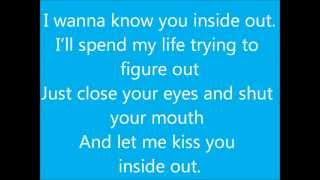 Kiss You Inside Out- Hedley (lyrics)