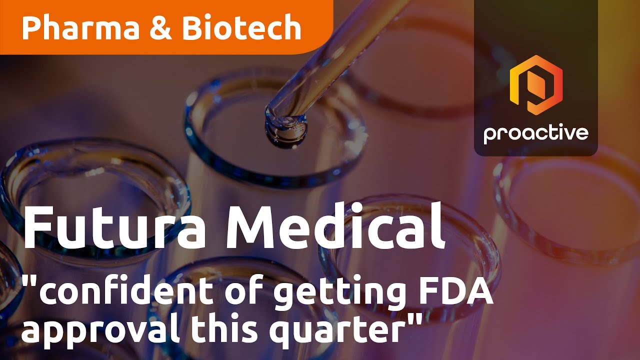 Futura Medical "confident of getting FDA approval this quarter"