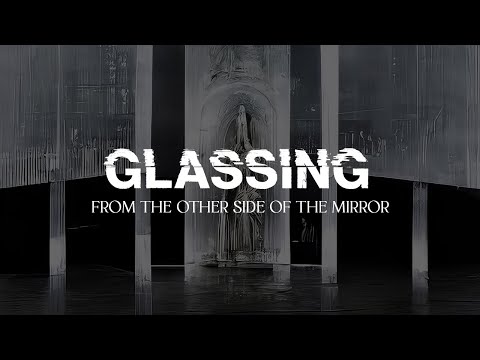 GLASSING - From the Other Side of the Mirror - Full Album Stream