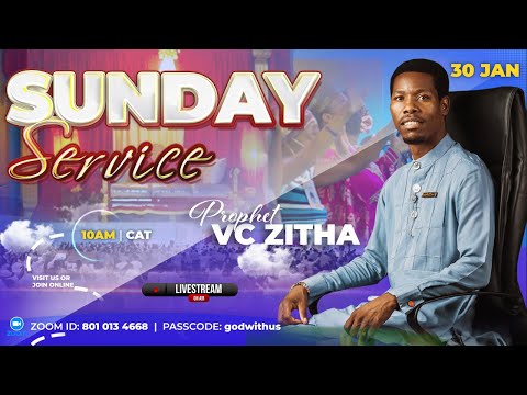 LIVE SUNDAY SERVICE 30 JANUARY 2022 WITH PROPHET VC ZITHA