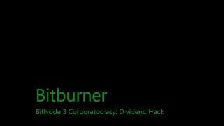 BitNode 3 Corporatocracy: Dividend Hack | Bitburner - A programming-based incremental game