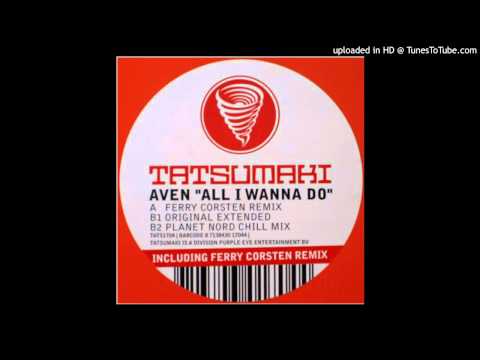 Aven - All i Wanna Do ( original )