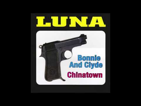 Luna - Bonnie And Clyde (The Bonnie Parker Version)
