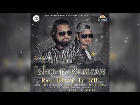 Ishq e Ramzan | Ravi Bhatti ft. RB | TMC Studioz