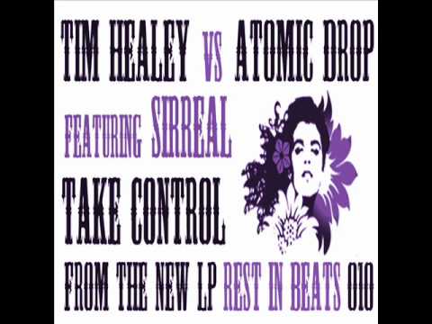 Tim Healey, Atomic Drop feat. Sirreal - Take Control (Original Mix)
