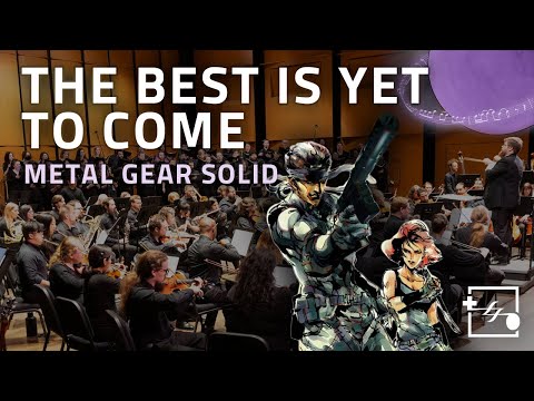 The Best Is Yet to Come | Metal Gear Solid | WMGSO's Spring 2024 Full Orchestra Concert