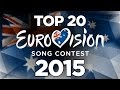 Eurovision 2015- Top FIRST 20 RELEASED from.