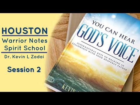 You Can Hear God's Voice  Session 2 - Live Spirit School Houston