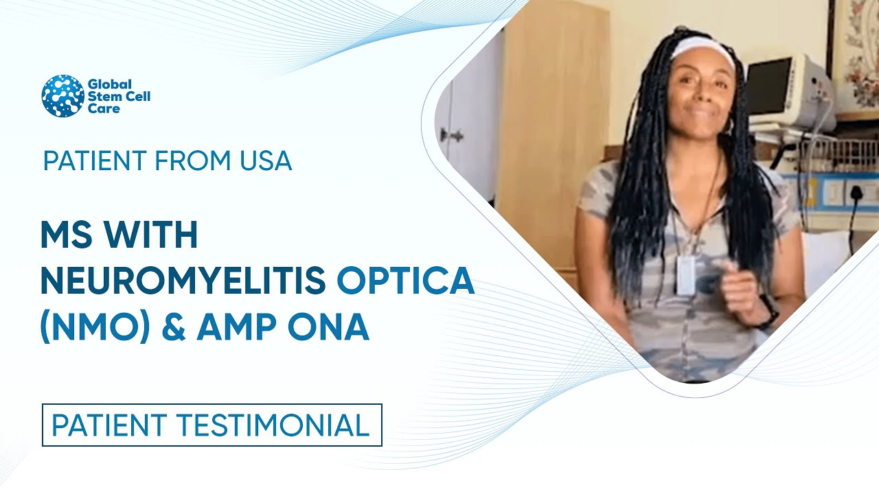 MS with Neuromyelitis Optica (NMO) & amp ONA | Neuromyelitis Optica | Stem Cell For MS with NMO 