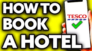How To Book a Hotel with Tesco Vouchers (EASY!)