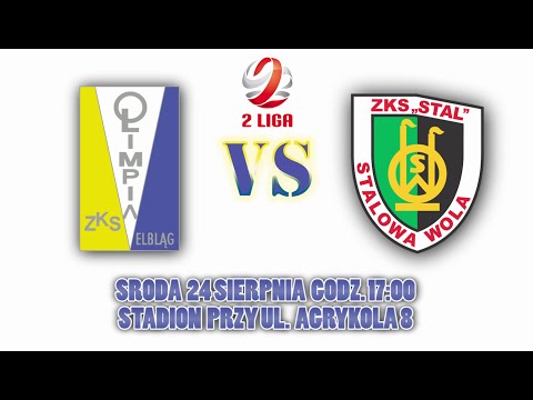 Zapowiedź meczu OLIMPIA ELBLĄG vs STAL STALOWA WOLA