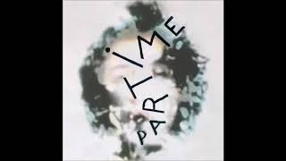 Pussy of My Dreams • Part Time • Virgo&#39;s Maze • 2015