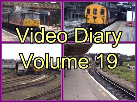 Electra Railfilms Video Diary Volume 19