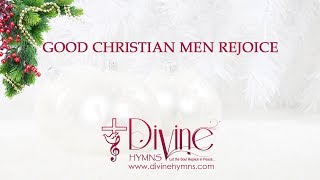 Good Christian Men Rejoice Christmas Song Lyrics Video - Divine Hymns