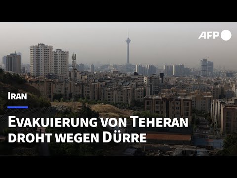 Iran: Evakuierung der Hauptstadt Teheran droht wegen Dürre | AFP