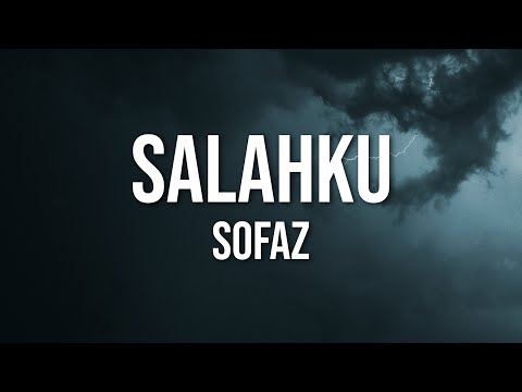 Sofaz - Salahku (Official Lyric Video)
