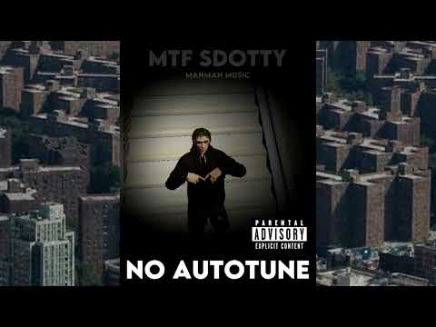 [District 10] MTF SDOTTY - No Autotune // ManMan Music
