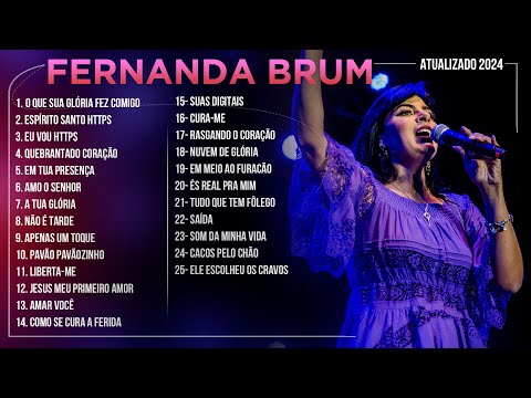 Fernanda Brum - AS MELHORES (Músicas Mais Tocadas) Atualizada 2024