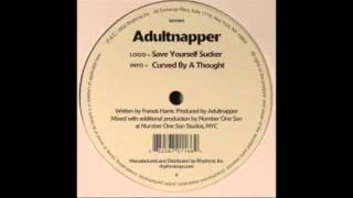 Adultnapper - Curved By A Thought [Rhythmic, 2006]