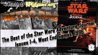 The Best of the Star Wars Adventure Journal Issues 1–4 (West End Games , 1996) | Retro RPG