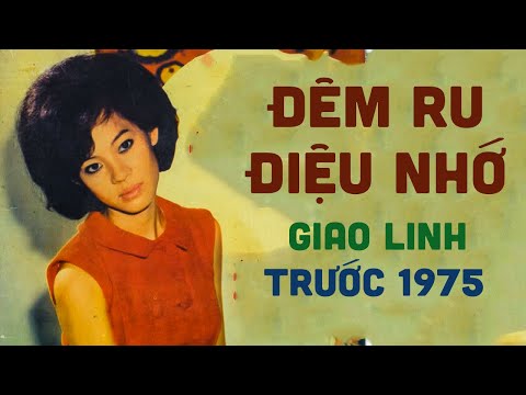 Thể hiện bởi Giao Linh (trước 75)