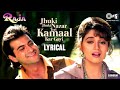 Jhuki Jhuki Nazar Teri Kamaal Lyrical Raja Madhuri Dixit Sanjay Alka Yagnik Udit