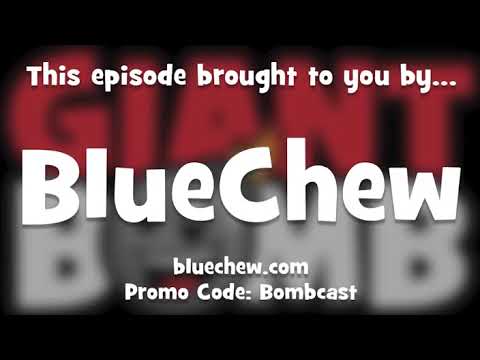 Giant Bombcast 693 highlight - Jeff "still a threat" Gerstmann with another BlueChew ad