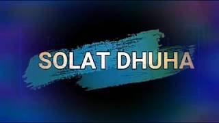 Download lagu Complete Dhuha Prayer Recitations and Supplications mp3