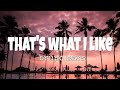 Bruno Mars - That's What I Like (lyrics)
