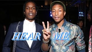 A$AP Rocky - Hear me (ft. Pharrell Williams) (Unreleased)