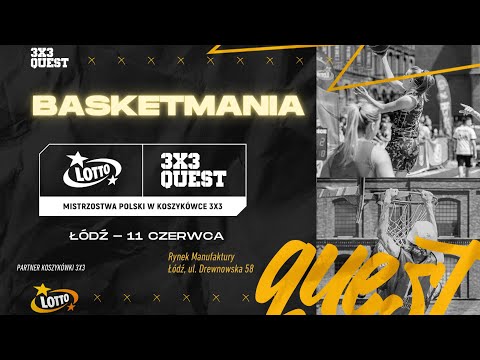 LOTTO 3x3 QUEST 2023 - ŁÓDŹ